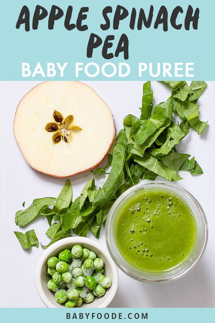 Graphic for post - Apple Spinach Pea Baby Food Puree with an image of a white cutting board with produce scattered on it and a small bowl filled with the baby food puree.