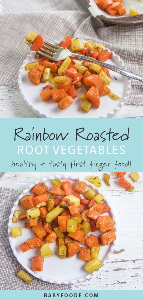 Pinterest image for rainbow roasted root vegetables for toddlers and baby led weaning.