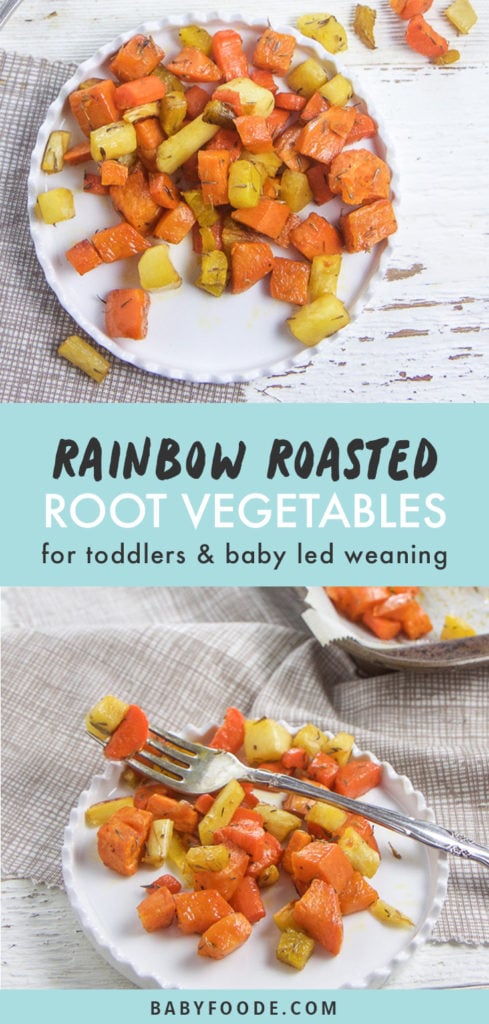 Pinterest image for rainbow roasted root vegetables for toddlers and baby led weaning.