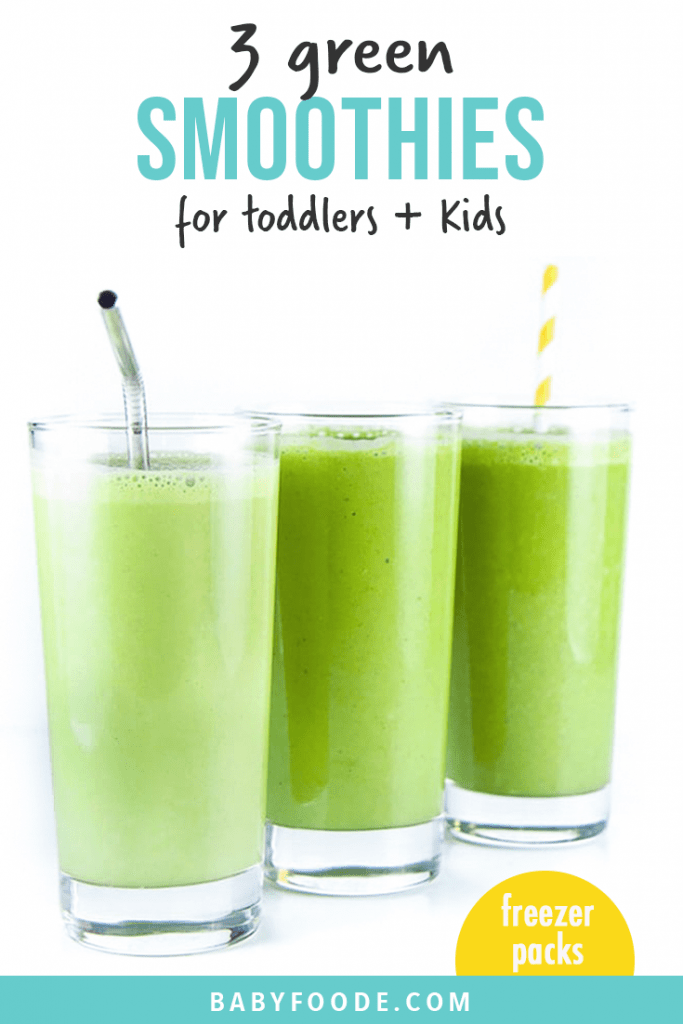 Graphic for post - 3 green smoothies for toddlers and kids - freezer packs . Image is of 3 glasses lined up filled with green smoothies.