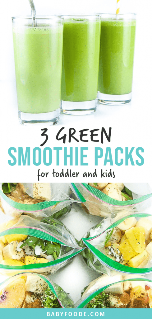 Graphic for post - 3 green smoothies for toddlers and kids - freezer packs . Image is of 3 glasses lined up filled with green smoothies as well as another image of freezer packs filled with healthy ingredients.