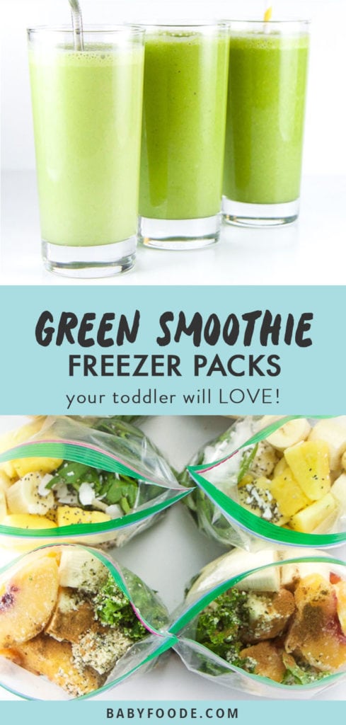 Pinterest image for a collection of kid and toddler friendly green smoothie freezer packs.