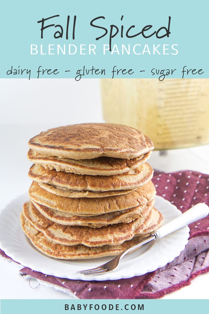 Pinterest image for allergy friendly fall spiced blender pancakes for toddlers and kids.