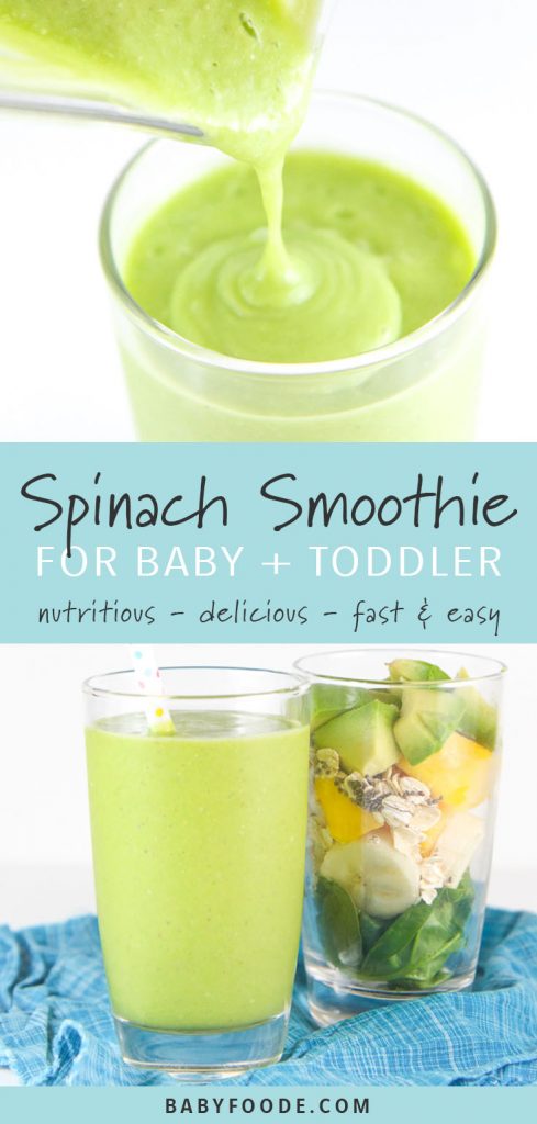 A spinach smoothie being poured into a glass, and a glass of baby's first spinach smoothie.
