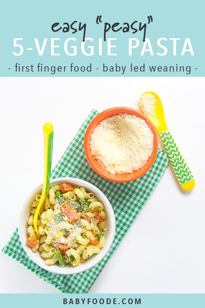Pinterest image for five veggie pasta - a quick and easy recipe for baby led weaning.