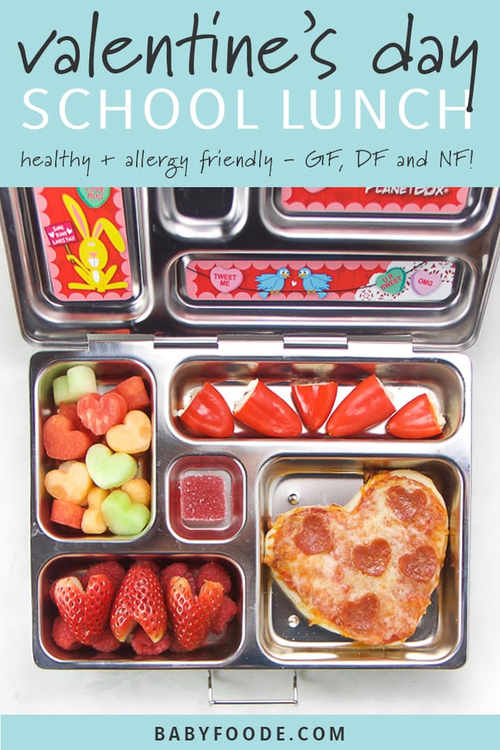 graphic for post - text reads Valentine's Day School Lunch - healthy + allergy friendly - GF, DF, NF! Image is of a school lunch box with valentine themed food inside. 