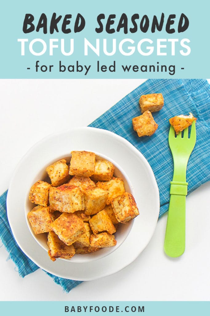Pinterest image for baby led weaning seasoned tofu nuggets.