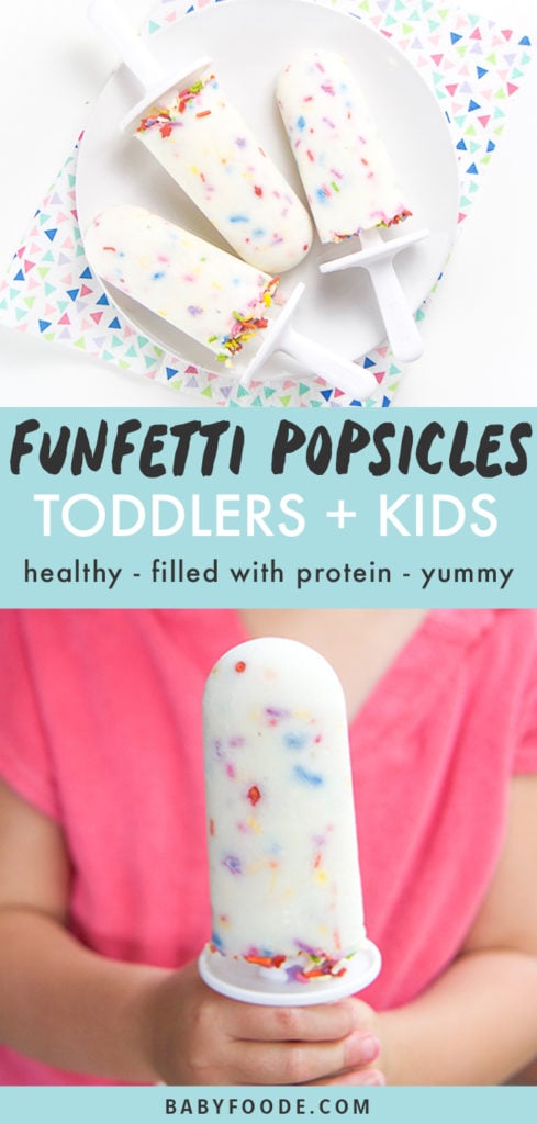 graphic for post - funfetti popsicle for toddler + kids - healthy - filled with protein - yummy. Picture on top is of a plate of the funfetti popsicles while the picture on the bottom is of a girl wearing a pink shirt holding a popsicles in front of her.