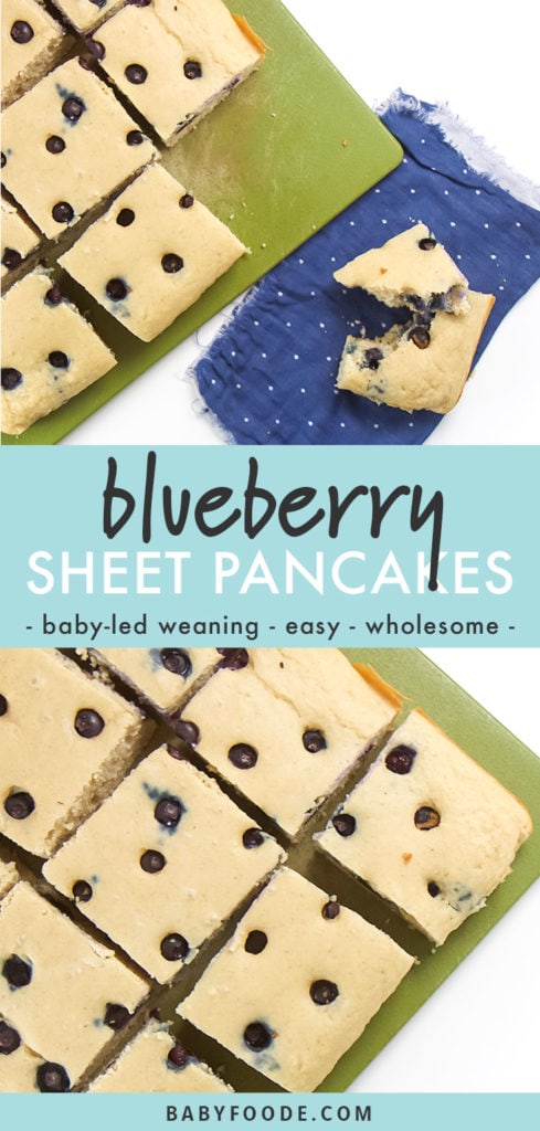 Graphic for post - blueberry sheet pancakes - baby-led weaning, easy, wholesome with 2 pictures of cut sheet pan pancakes.