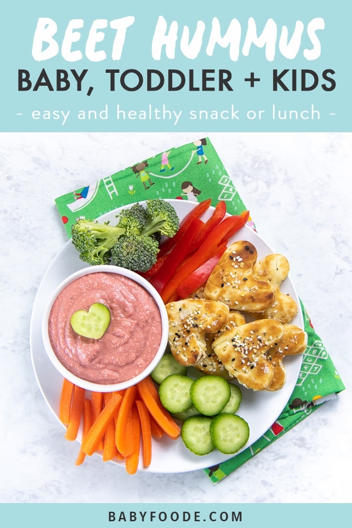 Graphic for post - beet hummus for baby, toddler & kids with an image of a plate full of veggies and the beet hummus.