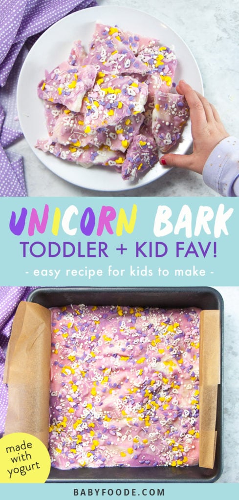 Graphic for post - unicorn bark - toddler and kid fav! - easy recipe for kids to make - made with yogurt. Images are of a square pan of frozen bark and of a hand reaching for the bark.