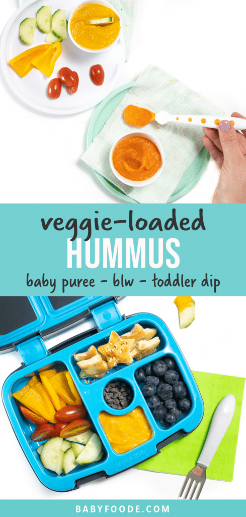 Graphic for post - veggie loaded hummus - baby puree - blw - toddler dip. Images of how to serve this recipe to baby or toddler as well as in a bento box.