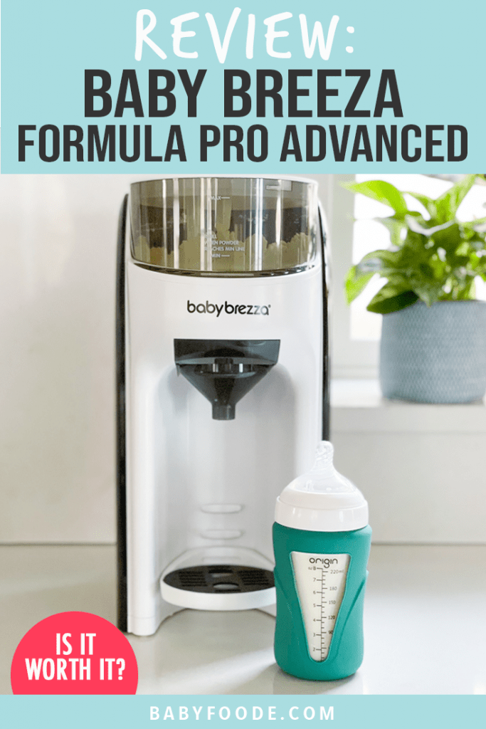 Graphic for post - review: baby Brezza formula pro advanced with images of the machine sitting on a white counter with a teal bottle in front of it.