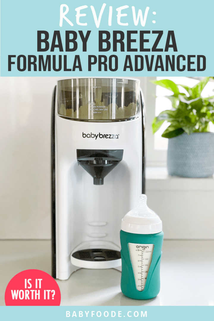 Graphic for post - review: baby Brezza formula pro advanced with images of the machine sitting on a white counter with a teal bottle in front of it.